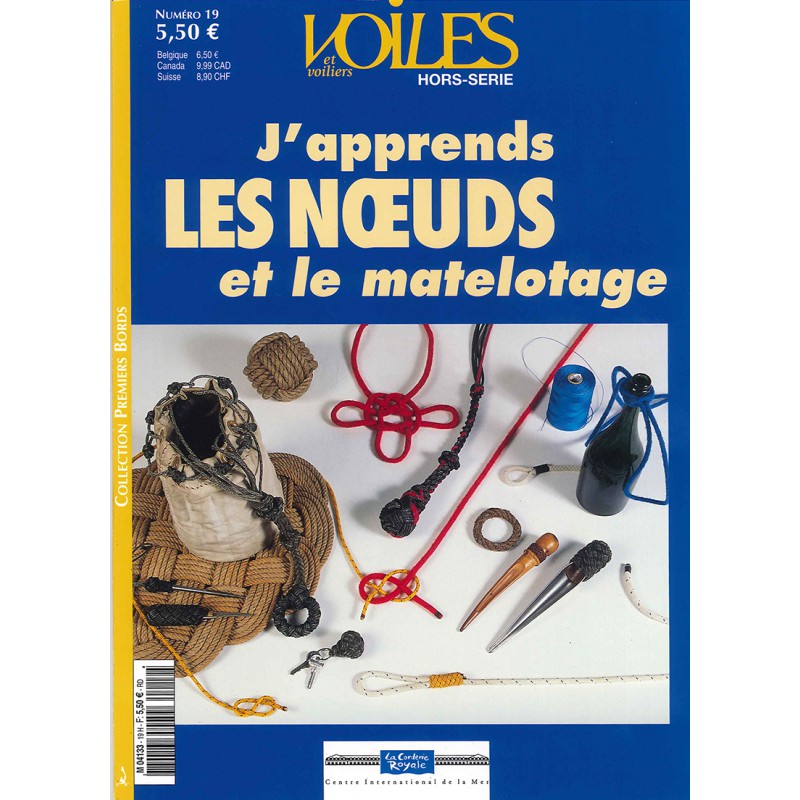 Japprends les noeuds et le matelotage hors serie voiles et voiliers n 19